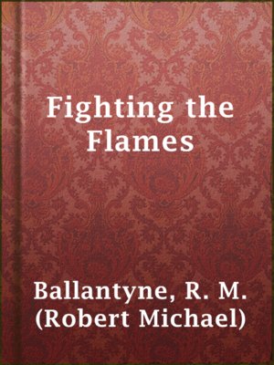 Fighting the Flames - ebook